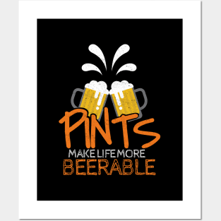 'Pints Make Life More Beerable' Beer Pun Witty Gift Posters and Art